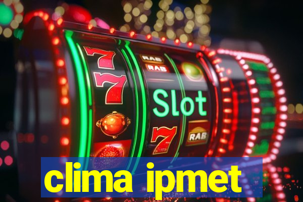 clima ipmet